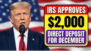 IRS Approves $2,000 Direct Deposit for November 2025 – Eligibility, Payment Dates & Full Claim Guide Updated